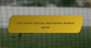 Chris Sutton: Výchova, Raná kariéra, Rodinné zázemí